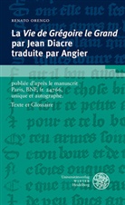 Renato Orengo - La « Vie de Grégoire le Grand » par Jean Diacre traduite par Angier