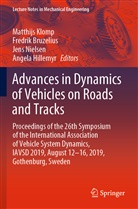 Fredrik Bruzelius, Angela Hillemyr, Matthijs Klomp, Jens Nielsen, Jens Nielsen et al - Advances in Dynamics of Vehicles on Roads and Tracks, 2 Teile