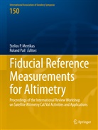 Stelios P. Mertikas, Stelio P Mertikas, Stelios P Mertikas, Pail, Pail, Roland Pail - Fiducial Reference Measurements for Altimetry