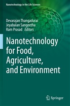 Ram Prasad, Jeyabala Sangeetha, Jeyabalan Sangeetha, Devarajan Thangadurai - Nanotechnology for Food, Agriculture, and Environment