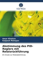 Ama Khalore, Amar Khalore, Kalpesh Mahajan - Abstimmung des PID-Reglers mit Relaisrückführung