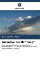 Suzanne Y A Tete, Suzanne Y. A. Tete, Suzanne Y.A. Tete - Narrative der Hoffnung?