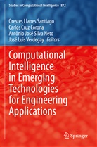 Carlo Cruz Corona, Carlos Cruz Corona, Antônio José Silva Neto et al, Orestes Llanes Santiago, Antônio José Silva Neto, José Luis Verdegay - Computational Intelligence in Emerging Technologies for Engineering Applications