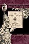 William Hope Hodgson - The Night Land and Other Perilous Romances