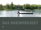 Matthias Fechter, Stephan Kaluza, Jürgen Raap, Georg Schiller, Georg u a Schiller, Uwe Schmitz... - Stephan Kaluza - Das Rheinprojekt