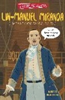 Kurtis Scaletta, Scaletta Kurtis - Trailblazers: Lin-Manuel Miranda