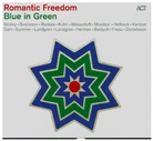Georg Breinschmid, Igm Jenner, Various, Florian Willeitner - Romantic Freedom - Blue in Green, 1 Audio-CD (Audio book)