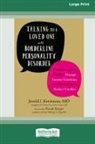Jerold J. Kreisman - Talking to a Loved One with Borderline Personality Disorder