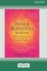 Margaret Paul - The Inner Bonding Workbook