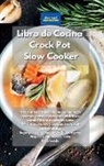 Alexangel Kitchen - Libro de cocina Crock Pot Slow Cooker