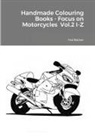 Ted Barber - Handmade Colouring Books - Focus on Motorcycles Vol.2 I-Z