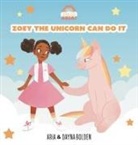 Aria Bolden, Dayna Bolden - Zoey The Unicorn Can Do It