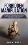 Jack Hill - Forbidden Manipulation