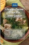 Alexangel Kitchen - Libro de cocina Crock Pot Slow Cooker