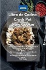 Alexangel Kitchen - Libro de cocina Crock Pot Slow Cooker