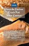Alexangel Kitchen - Libro de cocina Crock Pot Slow Cooker