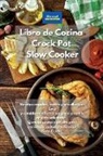 Alexangel Kitchen - Libro de cocina Crock Pot Slow Cooker