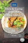 Alexangel Kitchen - Libro de cocina Crock Pot Slow Cooker