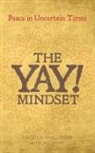 Angela McCubbin, Jill Smith - The YAY! Mindset