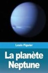 Louis Figuier - La planète Neptune