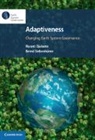 Riyanti (United Nations University Djalante, Bernd (Carl V. Ossietzky Universitat Siebenhuner, Riyanti Djalante, Bernd Siebenhüner - Adaptiveness: Changing Earth System Governance