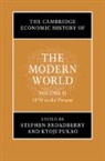 Stephen (University of Oxford) Fukao Broadberry, Stephen Broadberry, Stephen (University of Oxford) Broadberry, Broadberry Stephen, Kyoji Fukao, Kyoji (Hitotsubashi University Fukao... - Cambridge Economic History of the Modern World: Volume 2, 1870 to