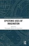 Christopher (Ruhr University Bochum Badura, Christopher Badura, Amy Kind, Kind Amy - Epistemic Uses of Imagination