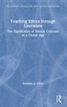 Suzanne S Choo, Suzanne S. Choo, Suzanne S. (National Institute of Education Choo - Teaching Ethics Through Literature