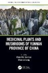 Clara Bik-San Lau, Clara Bik-San (Professor Lau, Clara Bik-San Long Lau, Chun-Lin Long, Clara Bik-San Lau, Chunlin Long... - Medicinal Plants and Mushrooms of Yunnan Province of China