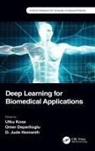 Utku (Suleyman Demirel U. Kose, Utku (Suleyman Demirel University Kose, Utku Deperlioglu Kose, Omer Deperlioglu, D Jude Hemanth, D. Jude Hemanth... - Deep Learning for Biomedical Applications