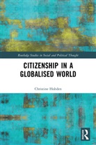 Christine Hobden, Christine (University of Fort Hare Hobden, Christine (Wits School of Governance Hobden - Citizenship in a Globalised World