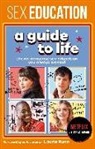 Anonymous, Sex Education, Fionna Fernades, Laurie Nunn, Sex Education - Sex Education: A Guide To Life - The Official Netflix Show Companion