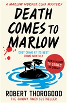 Robert Thorogood, Thorogood Robert - Death Comes to Marlow