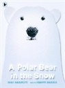 Mac Barnett, Barnett Mac, Shawn Harris, Shawn Harris - A Polar Bear in the Snow