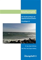 Jürgen Dr -Ing Schlüsing, Jürgen Dr.-Ing. Schlüsing, Jürgen Ing. Schlüsing - Mathematik Übungsheft 3