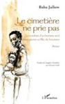 Baba Jallow - Le cimetière ne prie pas