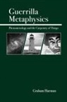 Graham Harman - Guerrilla Metaphysics