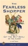 Kathy Borrus - The Fearless Shopper: How to Get the Best Deals on the Planet