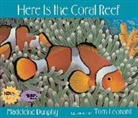 Madeleine Dunphy, Tom Leonard - Here Is the Coral Reef