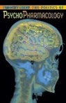 Timothy Leary - Politics of Psychopharmacology