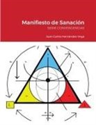 Juan Carlos Hernández-Vega - Manifiesto de Sanación