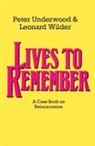 Peter Underwood, Leonard Wilder - Lives to Remember