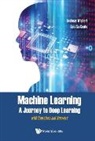 Andreas Miroslaus Wichert, Andreas Wichert, Andreas Wichert &amp; Luis Sa-Couto, Luis Sa-Couto, Luis Sa-couto - Machine Learning - A Journey To Deep Learning: With Exercises And Answers