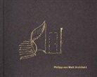 Eike u a Becker, Gerol Kunz, Gerold Kunz, Matthia Sauerbruch, Matthias Sauerbruch, Leik Ikemura... - Philipp von Matt Architekt