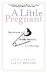 Linda Carbone, Carbone Linda, Ed Decker, Decker Ed - A Little Pregnant