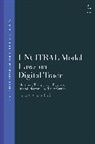 Luca G Castellani, Luca G (UNCITRAL Secretariat Castellani, Michael S Coffee, Michael S (US Department of State) Coffee, He Gabriel, Henry D Gabriel... - UNCITRAL Model Laws on Digital Trade