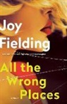 Joy Fielding - All the Wrong Places