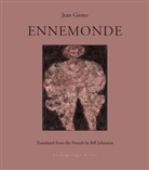 Jean Giono, Bill Johnston - Ennemonde