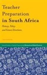 Linda Chisholm, Professor Linda Chisholm, Professor Linda (University of Johannesburg Chisholm, Thomas O'Donoghue - Teacher Preparation in South Africa