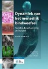 Jeroen Alessie, Jan Jaap De Morree, Karl Jacobs - Dynamiek Van Het Menselijk Bindweefsel